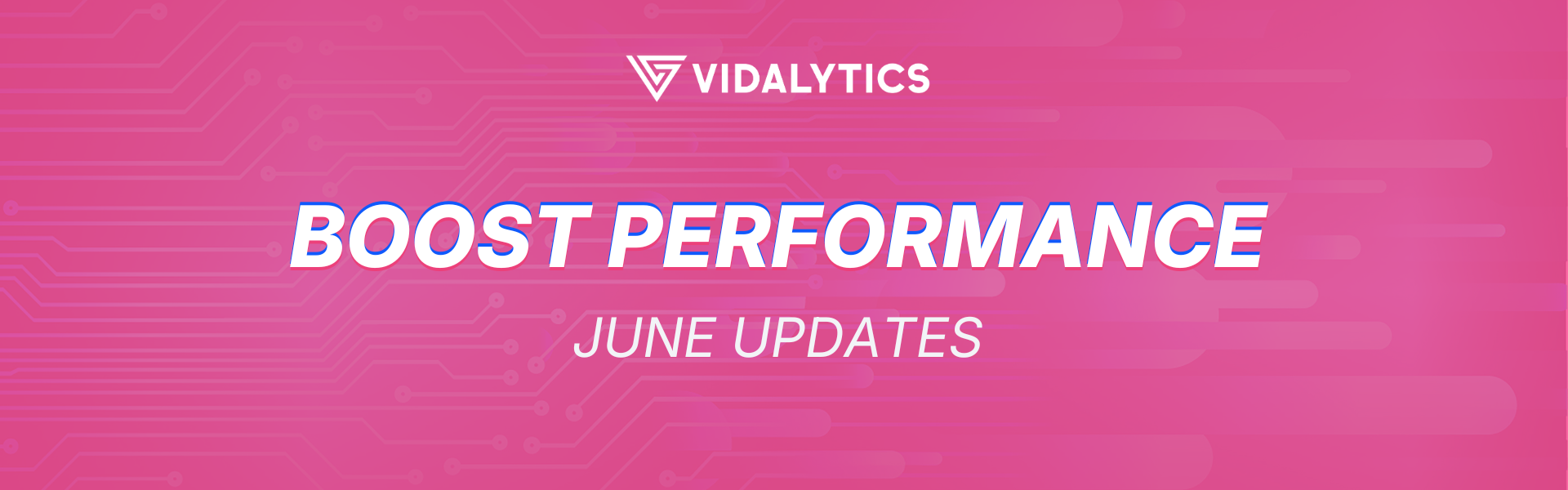 Vidalytics Updates for June 2026: AI Video Insights, Performance Analytics